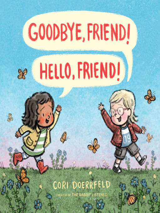 Cover image for Goodbye, Friend! Hello, Friend!